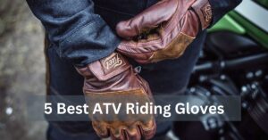 Best ATV riding gloves